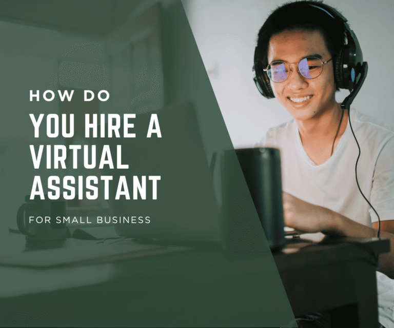 How do you hire a virtual assistant for a small business?