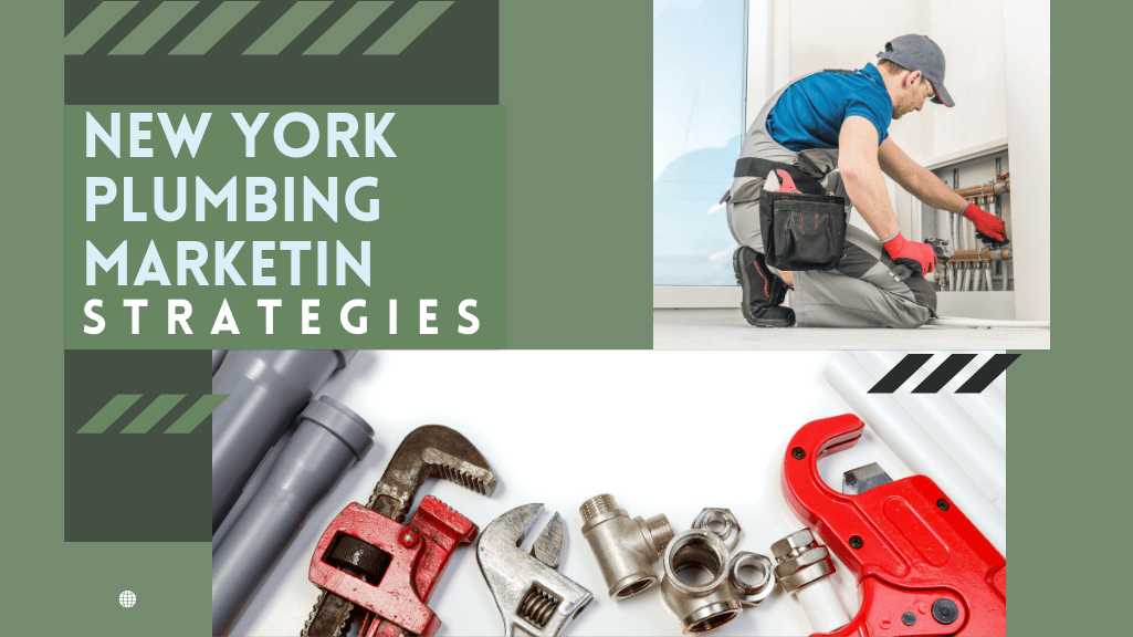 What are the New York plumbing Marketing strategies?